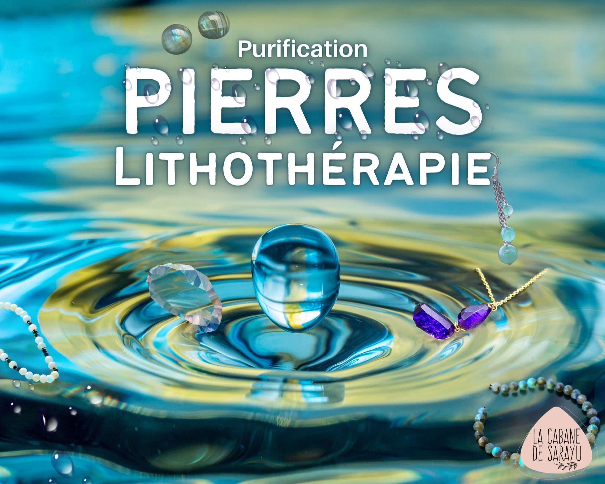 Comment nettoyer ses pierres